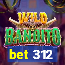 bet 312
